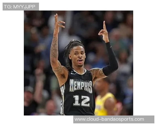 贾莫兰特的崛起之路：从天赋少年到NBA超级巨星的奋斗历程